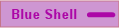 Blue Shell